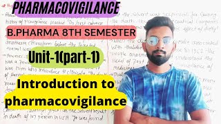 Introduction to pharmacovigilance Unit1part1 BPharma 8th semester [upl. by Anned]