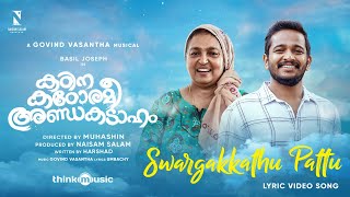 Swargakkathu Pattu Lyric Video Kadina Kadoramee Andakadaham Basil Joseph MuhashinGovind Vasantha [upl. by Ioved970]