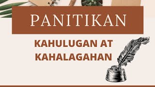 PANITIKAN KAHULUGAN AT KAHALAGAHAN [upl. by Nalyac]