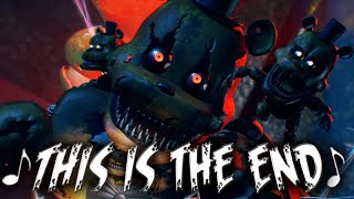 NateWantsToBattle This Is the End FNaF ANIMATED LYRIC VIDEO FNaF Song [upl. by Dammahum415]