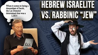 Hebrew Israelite Vs Rabbinic quotJewquot [upl. by Trin]