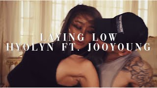 hyolyn ft jooyoung  layin low edit audio [upl. by Niar]