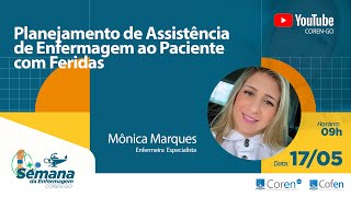 Semana da Enfermagem  Planejamento de Assistência de Enfermagem ao Paciente com Feridas [upl. by Warren]