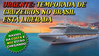 TEMPORADA DE CRUZEIROS 20212022 NO BRASIL ESTÁ CONFIRMADA COM NAVIOS DA MSC E COSTA VEJA AS REGRAS [upl. by Rotkiv]