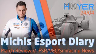 Michis Esport Diary 042024  March Review [upl. by Assirek355]