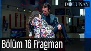 Dolunay 16 Bölüm Fragman [upl. by Norrahc]