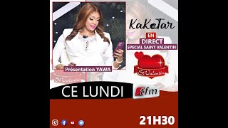 🔴TFM LIVE  KAKATAR avec Ya Awa  Spéciale Saint Valentin [upl. by Notfa]