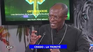 ORTHODOXIE  24 Mars 2024  credo  la trinité [upl. by Mirth]