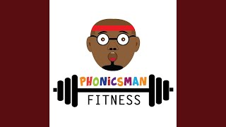 Phonicsman Fitness [upl. by Noyerb30]