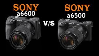 Sony Alpha a6600 vs Sony alpha a6500  Quick Camera comparison [upl. by Ellehcirt]