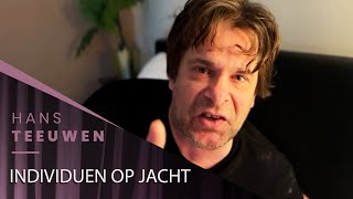 Hans Teeuwen  Individuen op jacht [upl. by Kelli]