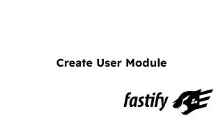 Fastify  Create User Module part09 [upl. by Jet]