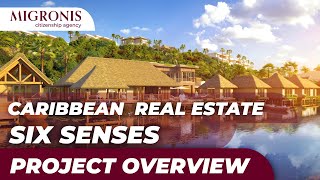 Citizenship by Investment Property Review Six Senses in Grenada [upl. by Endor]