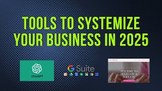 Tools To Systemize Your Business In 2025 [upl. by Follansbee521]