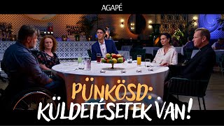 AGAPÉ  Pünkösd Küldetésetek van 60 adás [upl. by Furr]