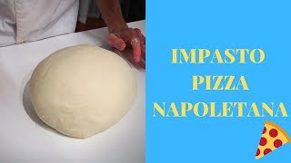 IMPASTO PIZZA NAPOLETANA Ricetta Completa [upl. by Anaeerb657]