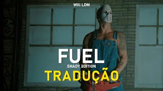 Eminem  Fuel Shady Edition feat Westside Boogie amp GRIP Tradução [upl. by Pardoes614]