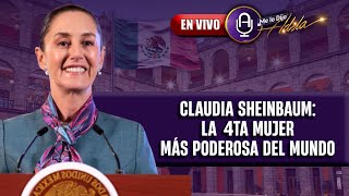 El PODER y visión de CLAUDIA SHEINBAUM en México y el MUNDO  Prog 1312  MLDA [upl. by Chill612]