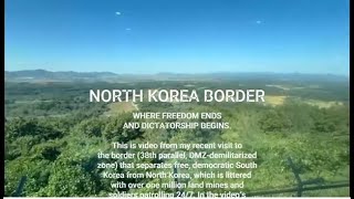 NORTH KOREA BORDER WHERE FREEDOM ENDS AND DICTATORSHIP BEGINS [upl. by Ethban]