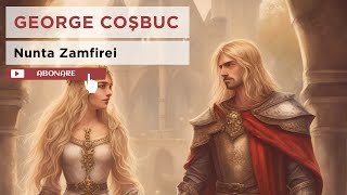 George Coşbuc  Nunta Zamfirei [upl. by Antonius952]