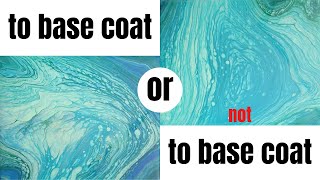 When should you use an acrylic pour base coat [upl. by Beane414]