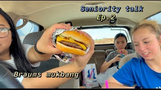 Seniority Talks Ep2 Braums MUKBANG [upl. by Rabah]