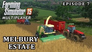 Multiplayer Farming Simulator 15  Melbury Estate  Episode 7 [upl. by Sivlek]