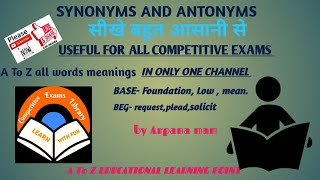 A to Z word meaning SYNONYMS AND ANTONYMS  FOR ALL COMPETITIVE EXAMS [upl. by Noterb]