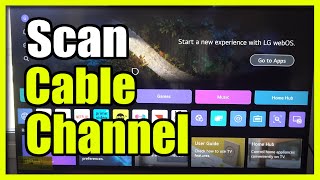 How to Scan for Cable Channels on your LG TV Auto Tuning [upl. by Labina]