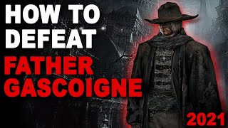 Easiest Way to Defeat Father Gascoigne  Bloodborne Boss Guide [upl. by Enaitsirhc174]