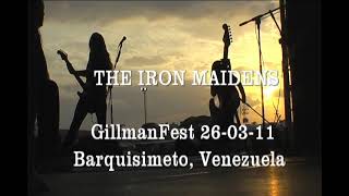 The Iron Maidens  Gillman Fest  Barquisimeto 2011 [upl. by Suissac]