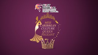 2024 First Federal Miss Caribbean Culture Pageant  Nevis Culturama 50  August 5 2024 [upl. by Hniht]