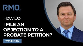 How Do I File an Objection to a Probate Petition [upl. by Llennej626]