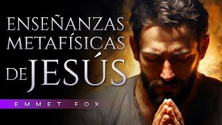 El secreto metafísico revelado por Jesús  Emmet Fox  Metafísica Cristiana [upl. by Reinhard151]