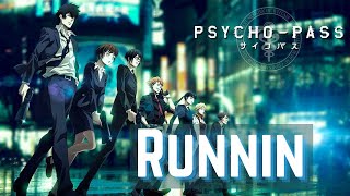 「AMV」 Psycho Pass Movie  Runnin [upl. by Aniled215]