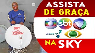 COMO ASSISTIR CANAIS ABERTOS DE GRAÇA NA SUA ANTENA SKY  MUITO FÁCIL [upl. by Ahsym]