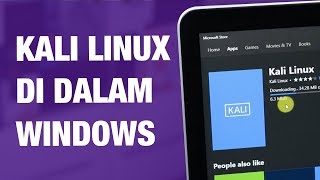 Cara Install KALI Linux di WINDOWS 10 — Langsung Melalui STORE [upl. by Manon]