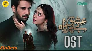 Ishq Beparwah Ost Song  Alizeh Shah Affan Waheed  Ishq beparwah drama Ost  GREEN ENTERTAINMENT [upl. by Funk]