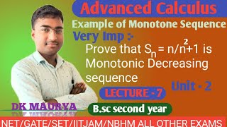 Example Of Monotonic Decreasing Sequence Monotone Sequence Bsc 2nd Year Lecture 7 [upl. by Ahsinyar]