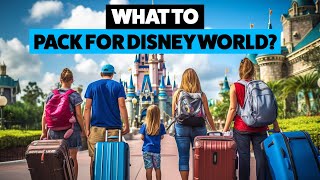 The Essential Disney World Packing List [upl. by Sirapal]