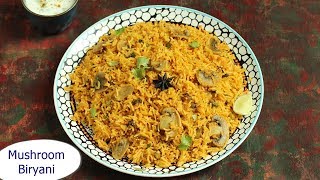 Mushroom biryani  One pot spicy mushroom rice [upl. by Ardnatal]