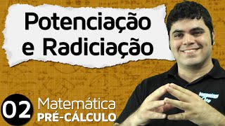 PréCálculo 2  ÁLGEBRA POTENCIAÇÃO E RADICIAÇÃO [upl. by Jariah]