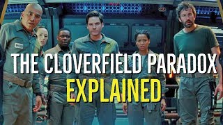 The CLOVERFIELD PARADOX 2018 Explained [upl. by Doig]