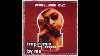 Panjabi MC Mundian To Bach Ke Trap Remix [upl. by Housen]