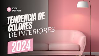 ✅ TENDENCIA DE COLORES 👉 DE INTERIORES 2024 [upl. by Anisah]