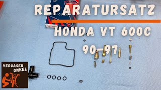 Reparatursatz Honda VT600C Bj 9097 Vergaser ausführlich erklärt vom Vergaseronkel [upl. by Circosta]