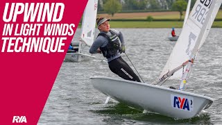 UPWIND LIGHT WIND SAIL CONTROLS  Dinghy Sailing Techniques  Tips for sailing in 2 to 7 knots [upl. by Ainoet808]