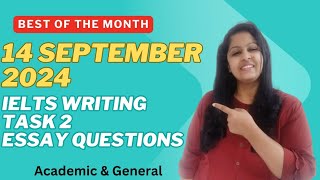 14 September 2024 IELTS Writing Task 2 Essay Questions Topic wise AcademicampGeneral 14septemberielts [upl. by Nylear]