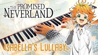 Isabella’s Lullaby THE PROMISED NEVERLAND  Piano cover w Sheet music [upl. by Brittan]