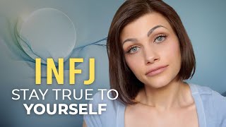 INFJ Power Hold on to Your SelfImage No Matter What [upl. by Cecelia819]